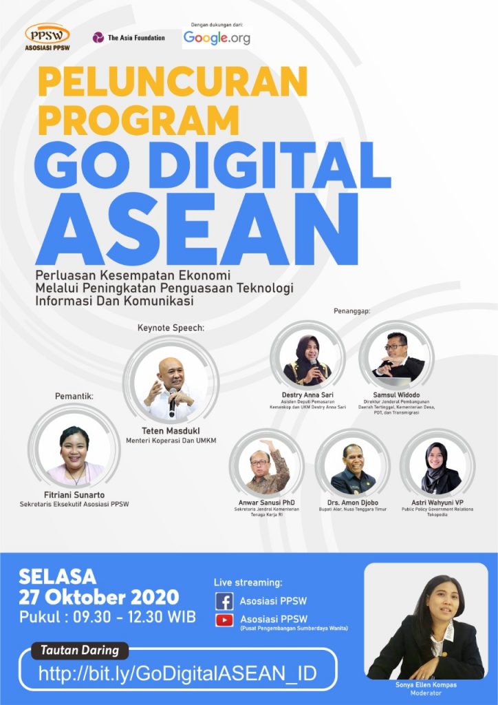 Peluncuran Program Go Digital Asean ” “Perluasan Kesempatan Ekonomi Melalui Peningkatan Penguasaan Tehnologi Informasi dan Komunikasi”