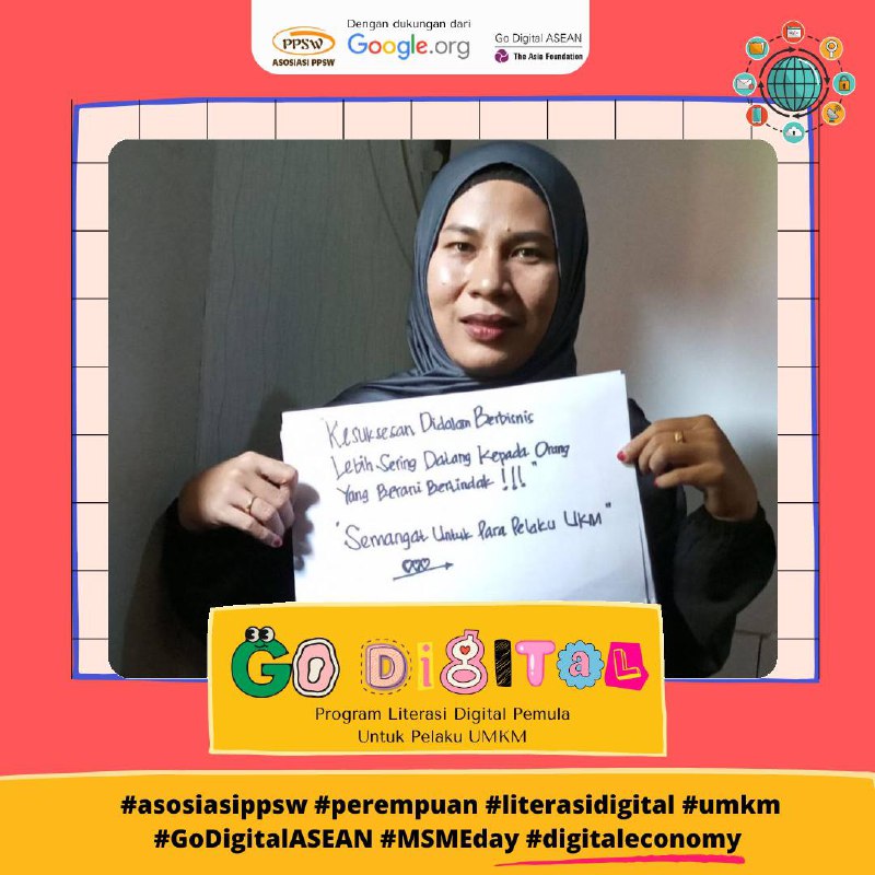 Asosiasi PPSW Bersama The Asia Foundation Melalui Dukungan dari Google.org Mendukung Perempuan Pelaku UMKM Menuju Masyarakat Go Digital Asean